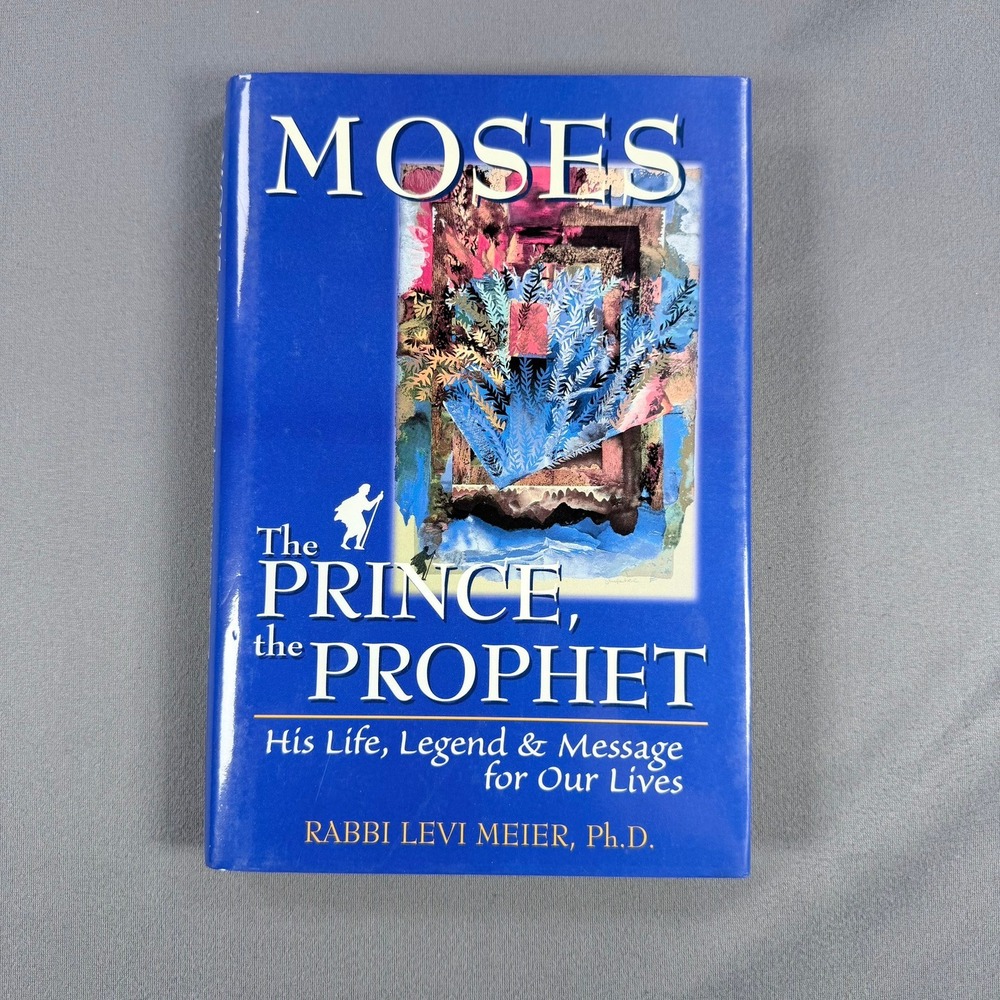 Levi Meier Moses The Prince The Prophet Hardcover 1998 First Edition Religion